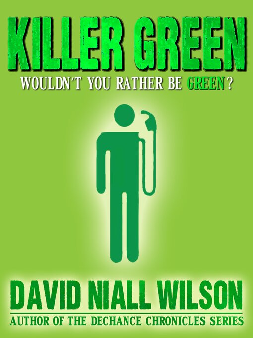 Title details for Killer Green by David Niall Wilson - Available
